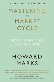 Mastering The Market Cycle : Howard Marks