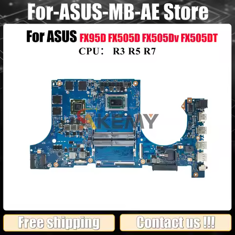 FX505DY Laptop Motherboard For ASUS TUF Gaming FX505GD FX505GE FX505D FX505GT FX95D Mainboard W/ R3 