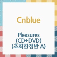 씨엔블루 (Cnblue) - Pleasures (CD+DVD) (초회한정반 A)