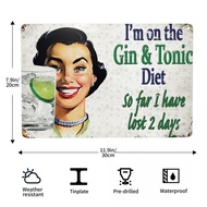 Gin &amp; Tonic Diet Metal Tin Sign 8x12in Wall Plaque House Cafe Bar Home Decoration Plate Room Vintage Iron Poster Wall Pa