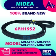 (6PH1952) MD-6288 / MD-7288 / MD-7388 / MD610W MIDEA Dryer Machine Belting Washing Machine Belt Drye