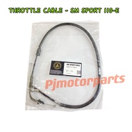 SM SPORT 110-E / SM SPORT110E - THROTTLE CABLE / MINYAK TALI KABEL TANGAN HAND - SMSPORT 110E  SM SP
