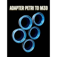 ADAPTER PETRI TO M39 MOUNT