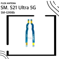 FLEXIBLE ANTENNA SAMSUNG S21 ULTRA 5G SM-G998B G998B - FLEXIBLE