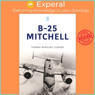 B-25 Mitchell by Tom Cleaver (US edition, paperback)