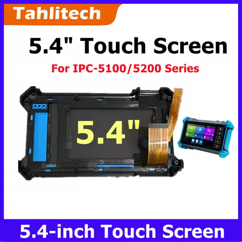 5.4" Touch Screen for Repair CCTV Tester of IPC Camera CCTV Tester Monitor IPC-5200 IPC-5100 PLUS Se