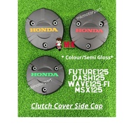 [ Thai Style ] Honda FUTURE125 FI / DASH125 / WAVE125i / MSX125 Crankcase Clutch Cover [ COLOUR ] Sm