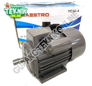 Dinamo Motor LIstrik 0.5Hp 4P 1Ph YC80-4 1400Rpm MAESTRO / Elektro Motor Penggerak 1/2Hp YC 80-4 MAE