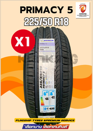 MICHELIN ยางรถยนต์ 225/50 R18 PRIMACY 5 ยางใหม่ปี 2025🔥(1 เส้น) FREE!! จุ๊บยาง PREMIUM (ลิขสิทธิ์แท้