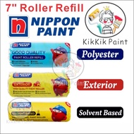 NIPPON ( Refill / Handle / Set ) 7"  ROLLER Paint Roller EXTERIOR / INTERIOR / EPOXY / SOLVENT / too