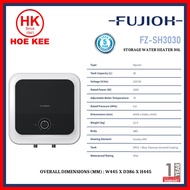 FUJIOH FZ-SH3030 STORAGE WATER HEATER 30L