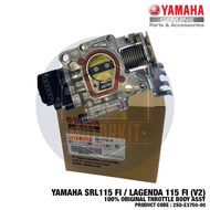 YAMAHA SRL115 FI LAGENDA 115 FI V2 100% ORIGINAL THROTTLE BODY ASSY 2SU-E3750-00