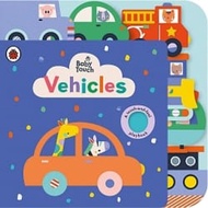 Sheep's Ear Bookstore * Baby Touch Book/Baby Touch: Vehicles Tab Book Transportation