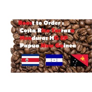 Roast to Order : Costa Rica Tarrazu / Honduras HG EP / Papua New Guinea Coffee Bean 1kg  .
