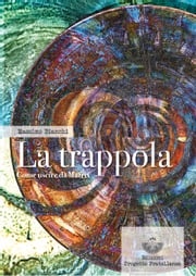 La trappola Massimo Bianchi