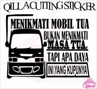 cutting sticker kata menikmati mobil tua stiker pick up atiker kata2 hari ini