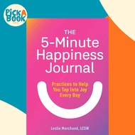 [100% Original Books] - The 5-Minute Happiness Journal - Practices to Hel by Leslie Marchand (US edi