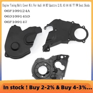 06F109124A 3Pcs  Timing Belt Cover Kit for  A4 B7  2.0L A3 A4 A6 TT  Seat  06F109147 06D109145D