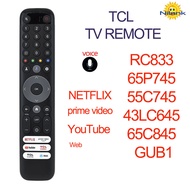 [ALANK] Tcl LCD Smart Android TV Remote Control Voice Remote Control RC833 65P745 55C745 43LC645 65C