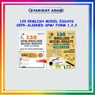 [ADM] 120 SPM/FORM 1,2,3 ENGLISH MODEL ESSAYS CEFR-ALIGNED 4TH EDITION