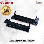 - GUIDE FIXING LEFT iR5000 - FF5-9876-000 BK