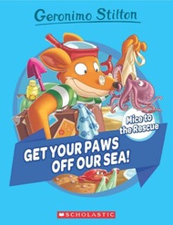 老鼠記者來救援 MICE TO RESCUE 4 GET YOUR PAWS OFF OUR SEA! 小學英語故事 #9789813451117