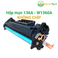 Hộp mực máy HP LaserJet M211d/ M211dw / M236dw/ M26sdw- TƯƠNG THíCH/ 136A -W1360A (CÓ CHÍP / KHÔNG C