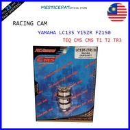LC135/Y15ZR/FZ150 TEQ CMS CMS T1/T2/TR3 RACING CAM