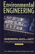 Environmental Engineering, Sixth Edition : Environmental Health and Safety for munical, land use and... Nelson L. Nemerow,