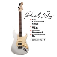 ⭐ศูนย์ไทย⭐ Paul Ray® Classic Plus S HSS กีตาร์ไฟฟ้า 22 เฟรต ทรง Strat HSS คอดำ (Rosewood Fingerboard