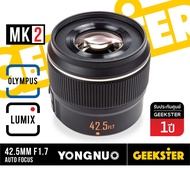 Yongnuo 42.5mm F1.7 M43 STM MK2 เลนส์ ออโต้โฟกัส สำหรับ OLYMPUS AND PANASONIC LUMIX Mirrorless YN AUTO FOCUS Lens 42.5 mm F 1.7 AF MF เลนส์ละลาย หน้าชัดหลังเบลอ กล้อง โอลิมปัส รุ่น 2 รุ่น2