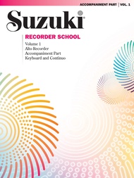 Suzuki Recorder School (Alto Recorder) Accompaniment, Volume 1 (International), Vol 1 (Suzuki Record