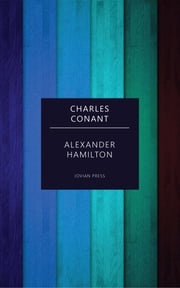 Alexander Hamilton Charles Conant