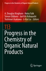 Progress in the Chemistry of Organic Natural Products 113 A Douglas Kinghorn