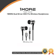 Headset 1MORE Dual Driver ANC Pro Wireless Headphones Garansi Resmi