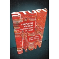Stuff: Compulsive Hoarding and the Meaning of Things | Sociology ( PDF / EPUB )
