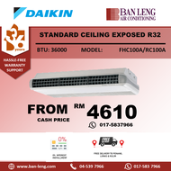 Daikin  Ceiling Exposed R32 Non Inverter - FHC-A Series FHC100A/RC100A