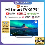 Xiaomi Mi Smart Android TV Q1 75 Inch QLED / 65 Inch P1E 4K UHD / 55 Inch Q1E / 58 Inch A2 Netflix Y