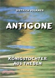 35063.Antigone: Königstochter aus Theben