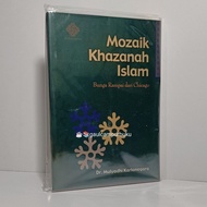 Mozaik Khazanah Islam Mulyadi Kartanegara