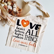 1 Cor 13v7 | Handpainted <LOVE> Tote bag | Bible Verse Tote Bag