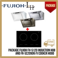 [BUNDLE] FUJIOH FH-5120 Induction Hob 65cm and FR-SC2090R/V Chimmey Cooker Hood 90cm
