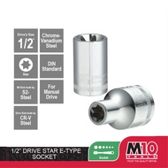 M10 1/2"  Drive Star E-Type Socket - E10 / E12 / E14 / E16 / E 18 / E20