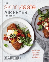 The Skinnytaste Air Fryer Cookbook: The 75 Best Healthy Recipes for Your Air Fryer The Skinnytaste A