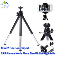 Mini 2 ขาตั้งกล้อง DSLR กล้องมือถือ Phone Stand ผู้ถือ Retractable  /  Mini 2 Section Tripod DSLR Camera Mobile Phone Stand Holder Retractable