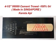 ORIGINAL CEMENT TROWEL 4-1/2" X 11" SINGAPORE TRAIN TROWEL 99999 TROWEL PISAU CEMENT PLASTER YONG FA