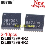 (2-10piece)100% New 88739A ISL88739A ISL88739AHRZ 88739B ISL88739B ISL88739BHRZ QFN-32 chip ic in st