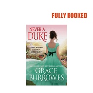 Never a Duke: Rogues to Riches, Book 7 (Mass Market) by Grace Burrowes