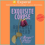 Exquisite Corpse by Marija Pericic (UK edition, hardcover)