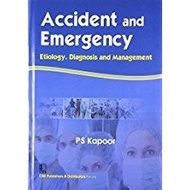 Accident And Emergency: Etiology, Diagnosis And Management